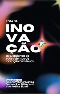 Livro Rota da Inovação:: desvendando os ecossistemas de inovação brasileiros
