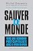 Sauver le monde : vers une économie post-capitaliste avec le peer-to-peer by