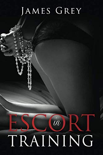 Escort in Training: Emma Carling finds her niche (Volume 1) Escort in Training: Emma Carling finds her niche (Volume 1)