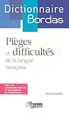 PiÃ¨ges et difficultÃ©s de la langue franÃ§aise (French Edition) by 