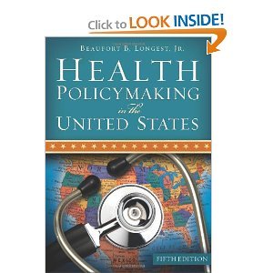 Download Health Policymaking in the United States 5th (Fifth) Edition byLongest Download Health Policymaking in the United States 5th (Fifth) Edition byLongest