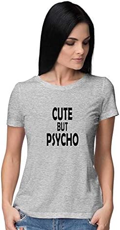 Mobicture Printed T-Shirt for Women | Cute But Psycho Funny Quote T-Shirt | Half Sleeve T-Shirt | Round Neck T Shirt | 100% Cotton T-Shirt