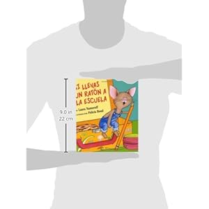 Si llevas un raton a la escuela (Spanish Edition)