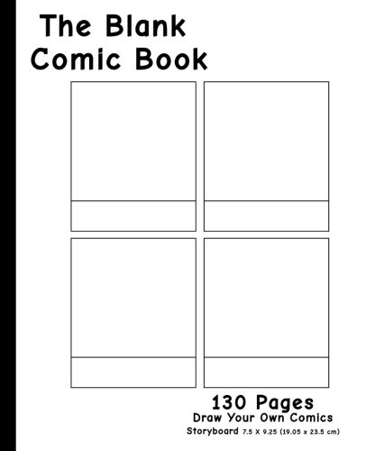 Blank Comic Book: 7.5 x 9.25, 130 Pages,For drawing your own comics, idea ,design and zentangle sketchbook,for artists of all levels (Story line layout)