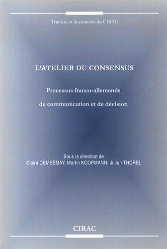L' atelier du consensus