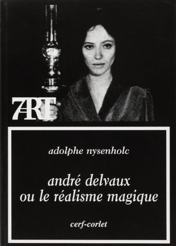 André Delvaux ou Le réalisme magique