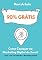 Livro 90% GRÁTIS: Como Iniciar No Marketing digital do Zero