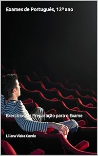 Livro Exames de Português, 12º ano: Exercícios de Preparação para o Exame