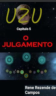 Livro UZU - CAPÍTULO 5 - O JULGAMENTO