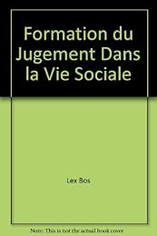 Formation du jugement dans la vie sociale