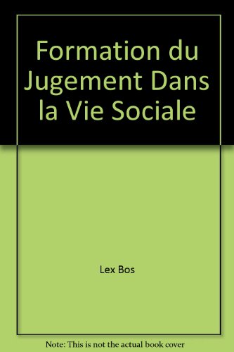Formation du jugement dans la vie sociale