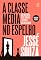 Livro A classe média no espelho