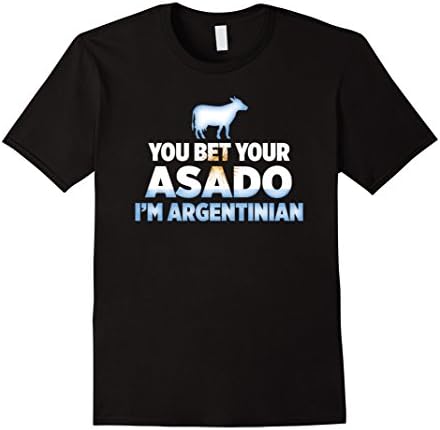 Men's You Bet Your Asado I'm Argentinian Funny BBQ Beef T-Shirt XL Black