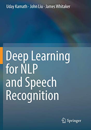 Deep Learning for Nlp and Speech Recognition