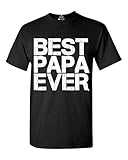 Shop4Ever® Best Papa Ever Bold T-shirt Father's Day Shirts