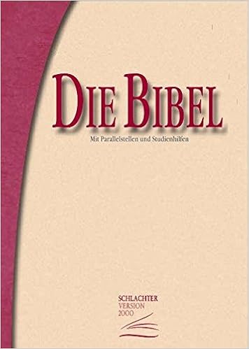 Die Bibel Schlachter Version 2000 Classic Grossformat - 
