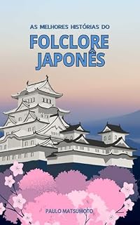 Livro As melhores histórias do folclore japonês