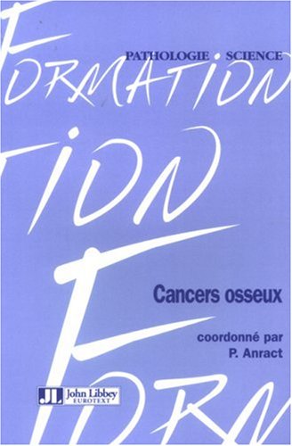 Les  cancers osseux