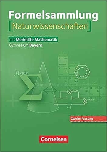 Formelsammlungen Sekundarstufe I Und Ii Bayern 8 12 Jahrgangsstufe Mathematik Naturwissenschaften Neuausgabe Formelsammlung Amazon De Bucher Formelsammlungen Sekundarstufe I Und Ii Bayern 8 12 Jahrgangsstufe Mathematik Naturwissenschaften Neuausgabe Formelsammlung Amazon De Bucher