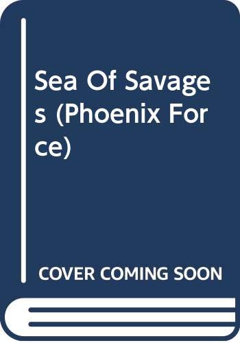 Sea Of Savages (Phoenix Force)