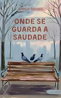 Livro Onde se Guarda a Saudade