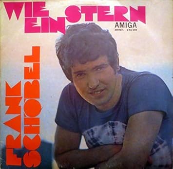 Frank Schobel Frank Schobel Wie Ein Stern Amiga 8 55 299 Amazon Com Music