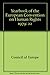 Yearbook of the European Convention on Human Rights (Yearbook of the European Convention on Human Rights / Annuaire de la convention européenne des droits de l'homme, Band 22)