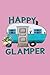 HAPPY GLAMPER: Dot Grid Journal, 110 Pages, 6X9 inches, Cute Glamping Quote and Vintage Trailer Grap by Memes the Word Press
