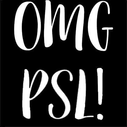 Legacy Innovations OMG PSL Basic B Fall White Decal Vinyl Sticker|Cars Trucks Vans Walls Laptop| White |5.5 x 4.5 in|LLI632