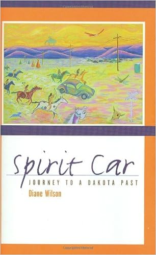 Spirit Car Journey To A Dakota Past Diane Wilson - 