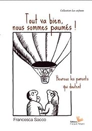 Tout va bien nous sommes paumés !