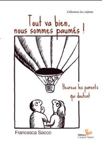 Tout va bien nous sommes paumés !