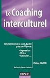 Le coaching interculturel - Comment favoriser un succès durable grâce aux différences: Comment favoriser un succès durable grâce aux différences (Fonctions de l'entreprise) (French Edition) by 