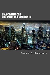 Livro Uma civilização adormecida e decadente
