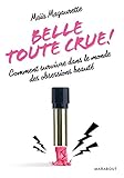 Belle toute crue (Poche-Psychologie) (French Editi by 