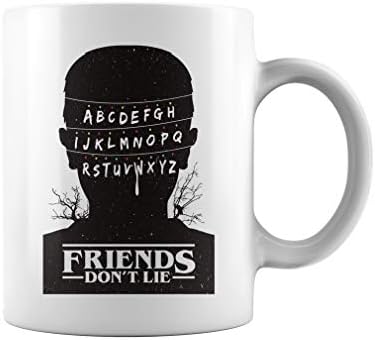 Friends Do Not Lie Mug 11 oz Funny Coffe Gift Mug