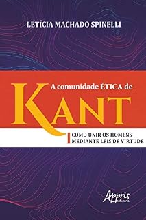 Livro A Comunidade Ética de Kant: Como Unir os Homens Mediante Leis de Virtude