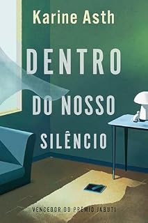 Livro Dentro do nosso silêncio – Vencedor Jabuti 2023