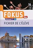 Allemand 1re B1-B2 Fokus Neu : Fichier de l'élève by 
