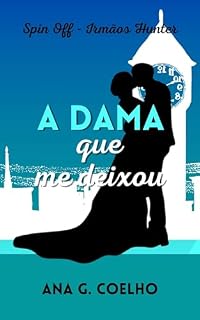 Livro A Dama que Me Deixou (Irmãos Hunter)