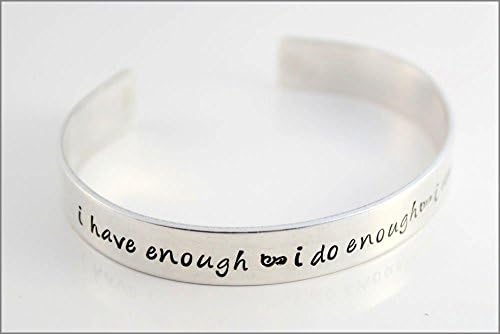 Personalized Sterling Cuff Bracelet with Custom Quote | I Have Enough - I Do Enough - I Am Enough