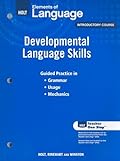 Elements of Language: Developmental Language Skills Grade 6