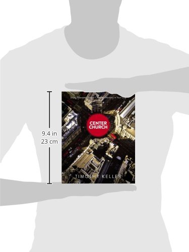 Center Church: Doing Balanced, Gospel-Centered Ministry in Your City - //medicalbooks.filipinodoctors.org