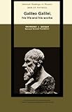 Front cover for the book Galileo Galilei, His Life and His Works by Raymond J. Seeger