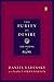 The Purity of Desire: 100 Poems of Rumi by Daniel Ladinsky, Mevlana Jalaluddin Rumi