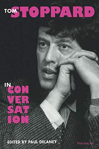 Tom Stoppard in Conversation (Theater: Theory/Text/Performance) by Tom Stoppard