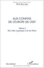 Aux confins de l'Europe de l'Est
