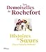 Les Demoiselles de Rochefort : Histoires de soeurs by 