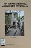AP European History: An Essential Coursebook