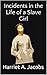 Incidents in the Life of a Slave Girl
